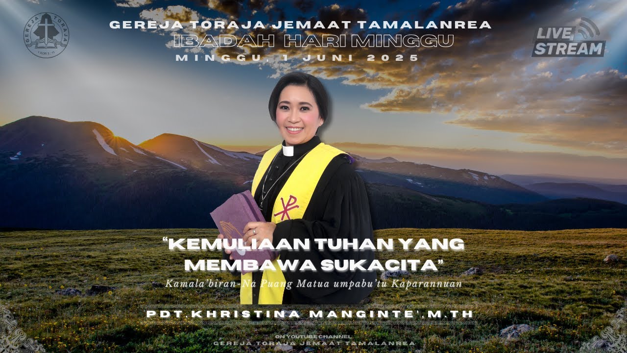 Ibadah Hari Minggu, 1 Juni 2025 | Gereja Toraja Jemaat Tamalanrea