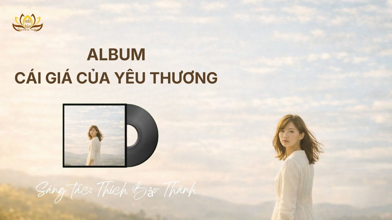 ALBUM: CÁI GIÁ CỦA YÊU THƯƠNG | Thấy Mình Trong Yêu