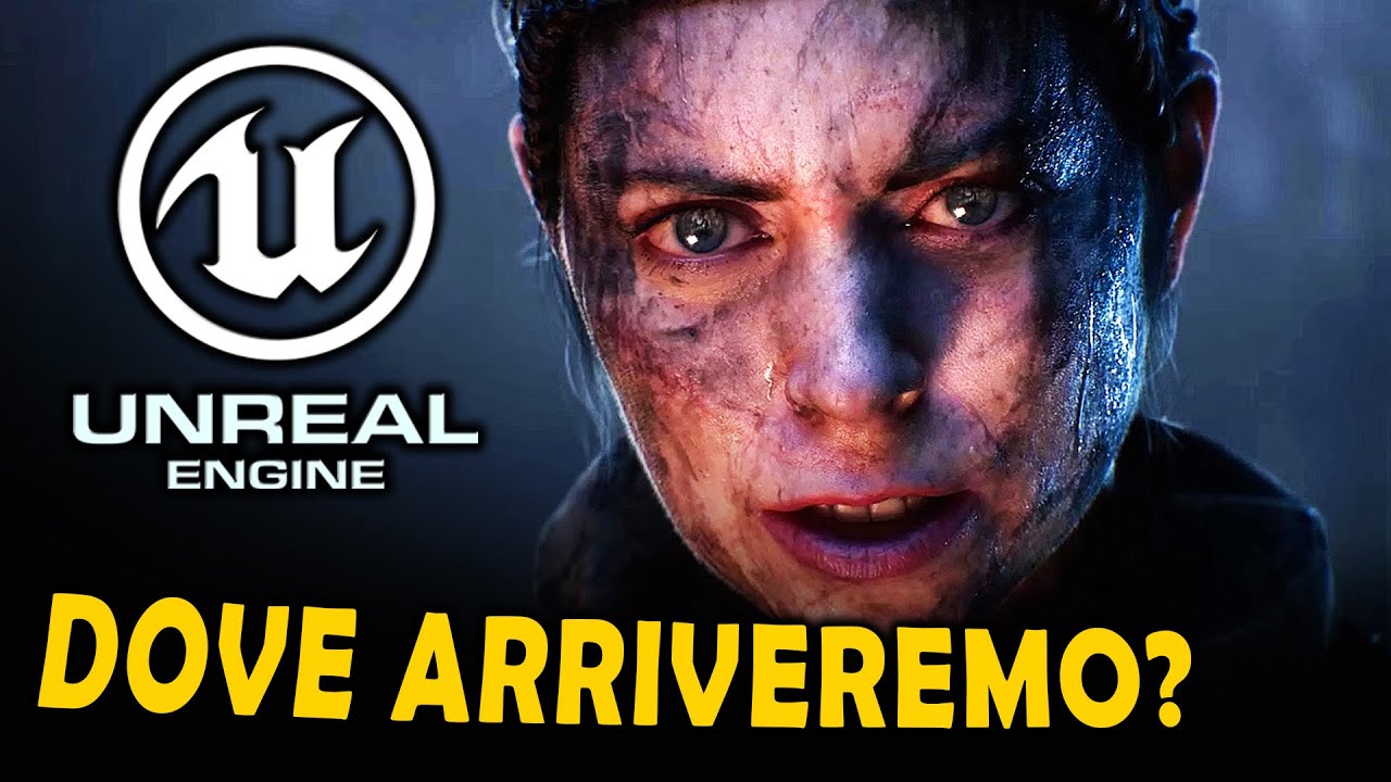 UNREAL ENGINE 5 - Ma dove arriveremo?