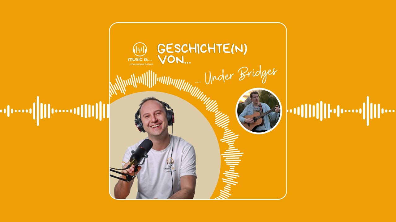 Geschichte(n) von... Under Bridges