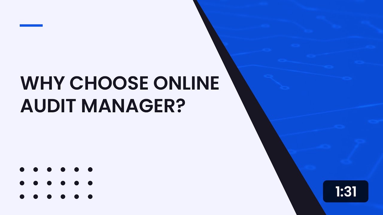 Why Choose Online Audit Manager?