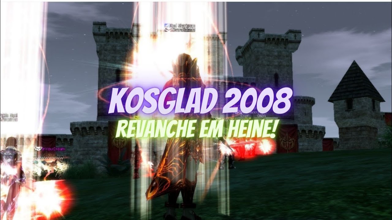 KOSGLAD 2008 -  [ R E V A N C H E : P A R T 2 ] - Gameplay PvP!