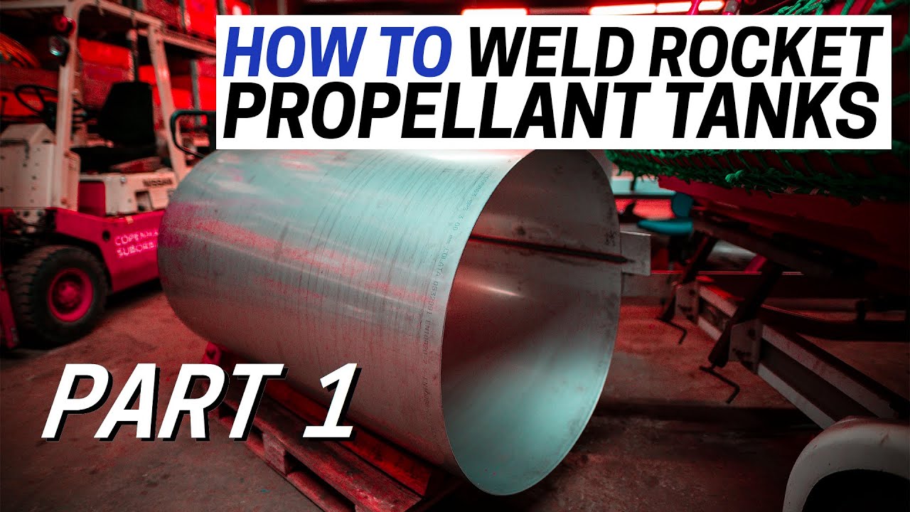 10 Steps to Welding 304L Steel Rocket Propellant Tanks | INSIDE THE ROCKETSHOP : Episode 21