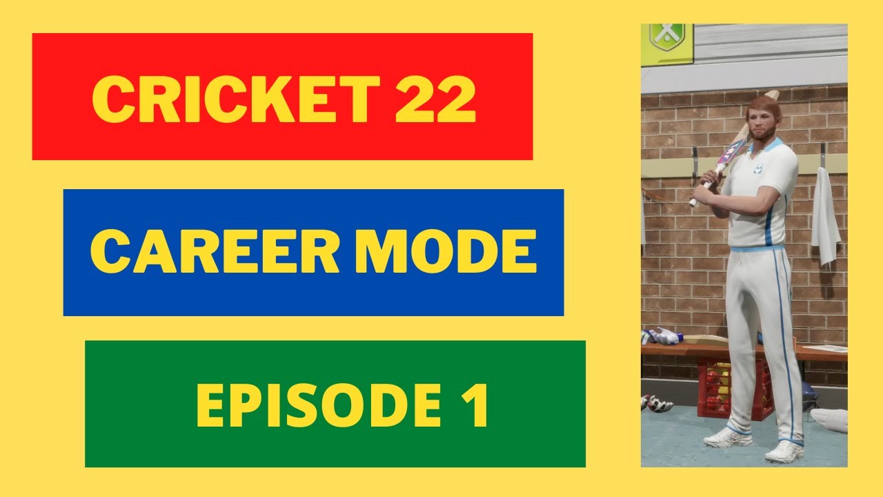 CRICKET 22 CAREER MODE #1 I A SUPERSTAR IS BORN?