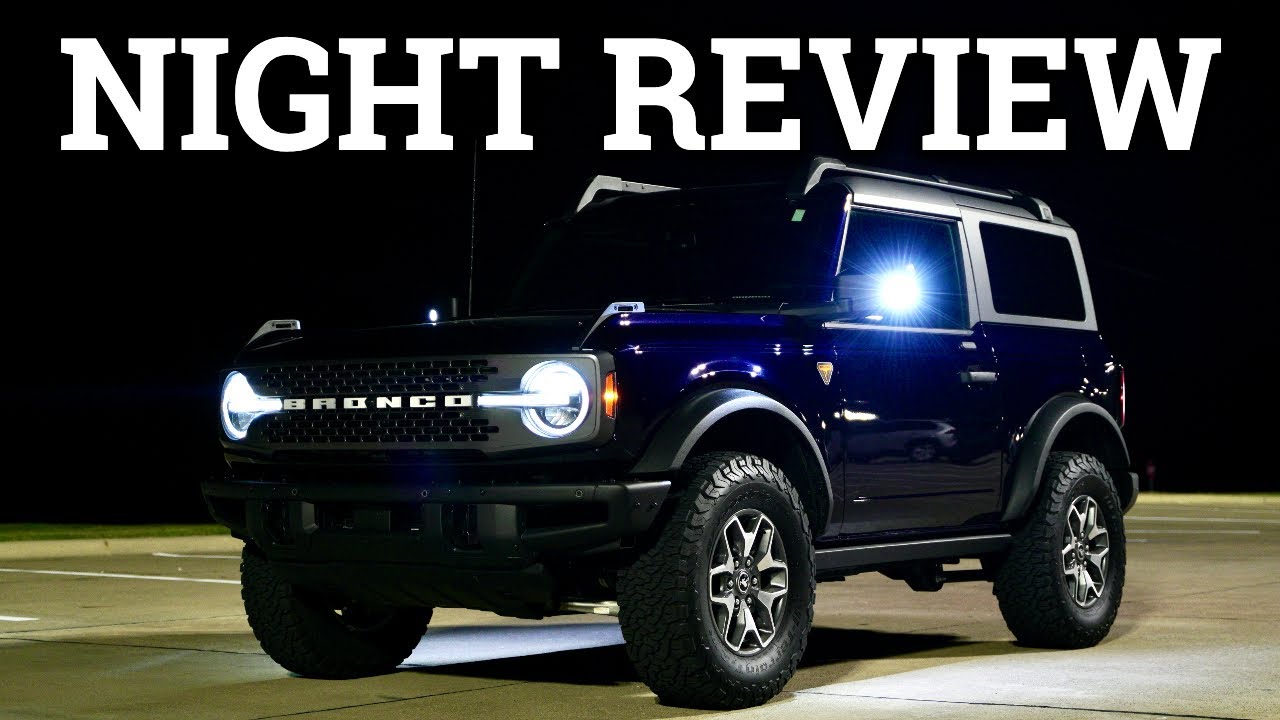 Big Bronco at Night! Ford Bronco Badlands Night Review & Drive