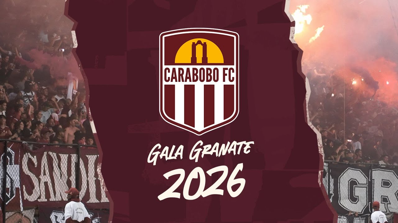 🔴 EN VIVO | Gala Granate 2026 | Presentación Oficial del Carabobo FC