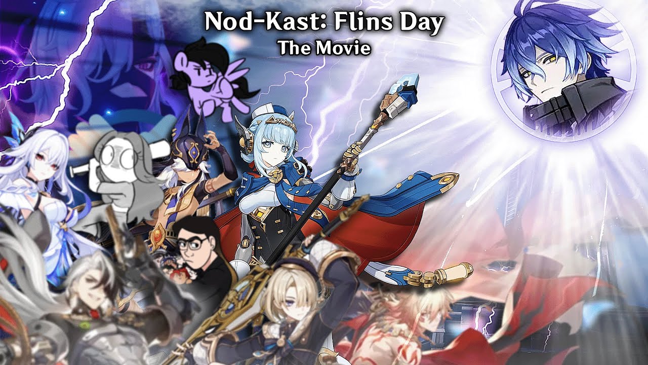 Nod-Kast: Flins Day (THE MOVIE)