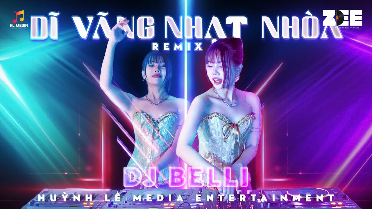 DĨ VÃNG NHẠT NHOÀ REMIX - DJ BELLI REMIX CỰC CUỐN - Chờ Người Tình Lỡ Là Tình Đầu Tình Rực Rỡ Remix
