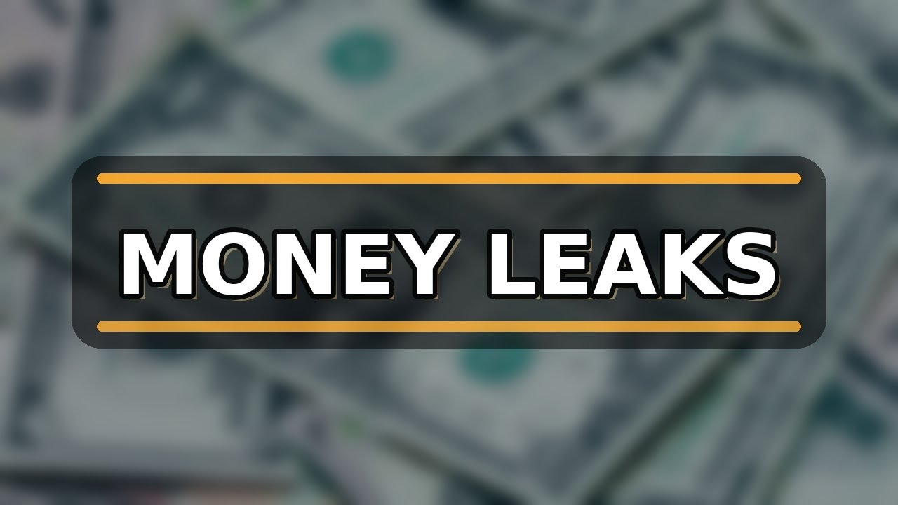 The Silent Money Leaks Draining Your Wealth