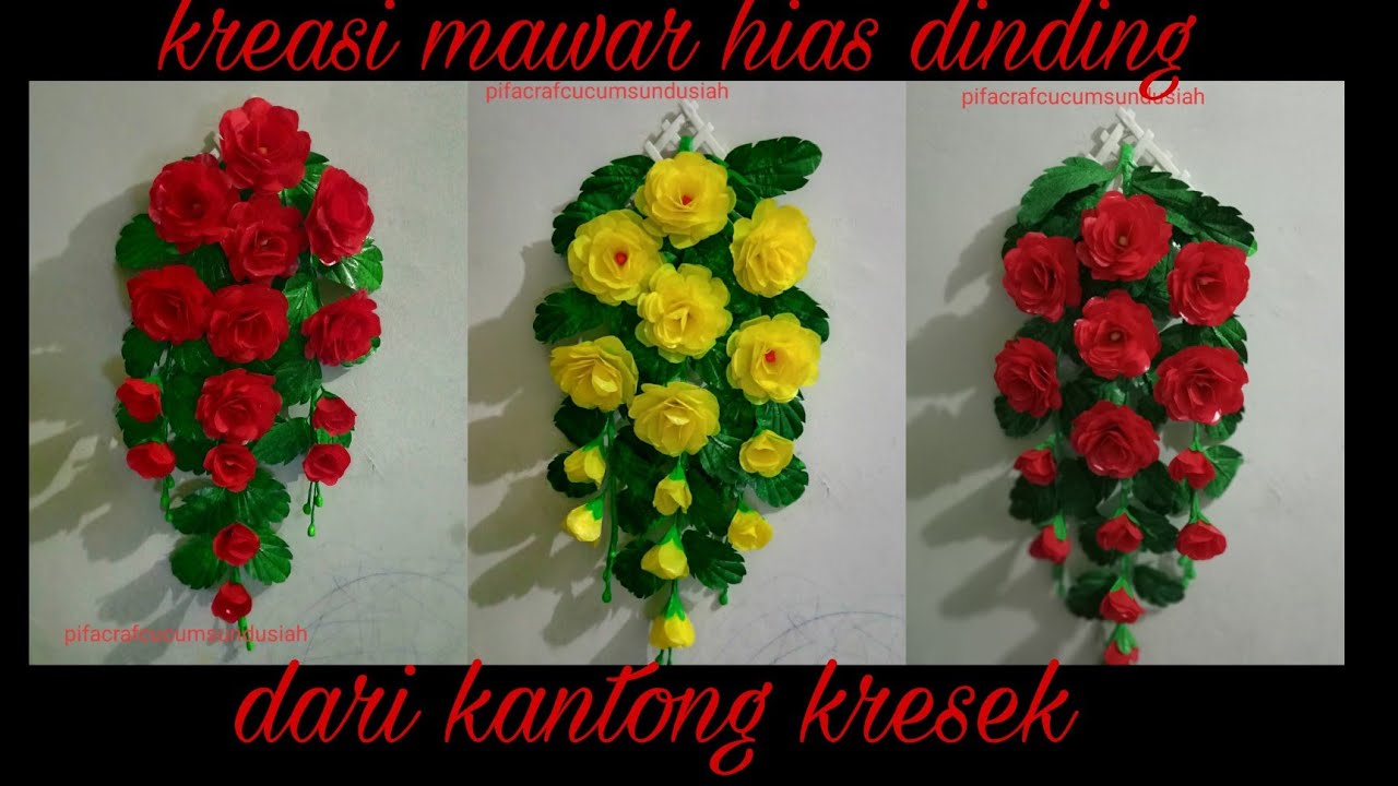 Bunga mawar hiasan dinding dari plastik bag//rose flower wall decoration from plastic bag