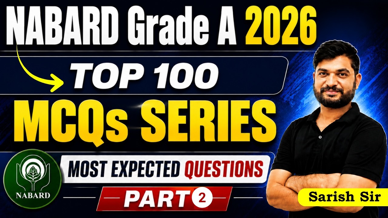 NABARD Grade A 2026 | Top 100 Most Expected MCQs | Part 2 | NABARD Grade A 2026 Preparation