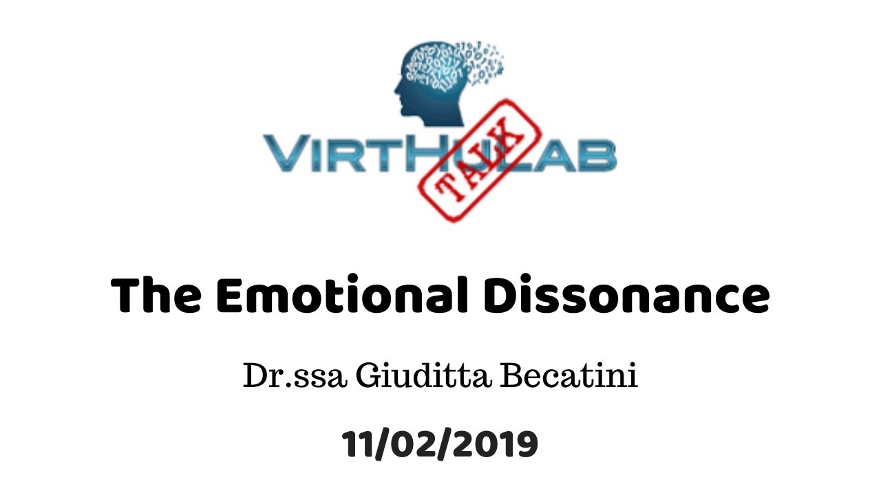 Virthulab Talk: The Emotional Dissonance