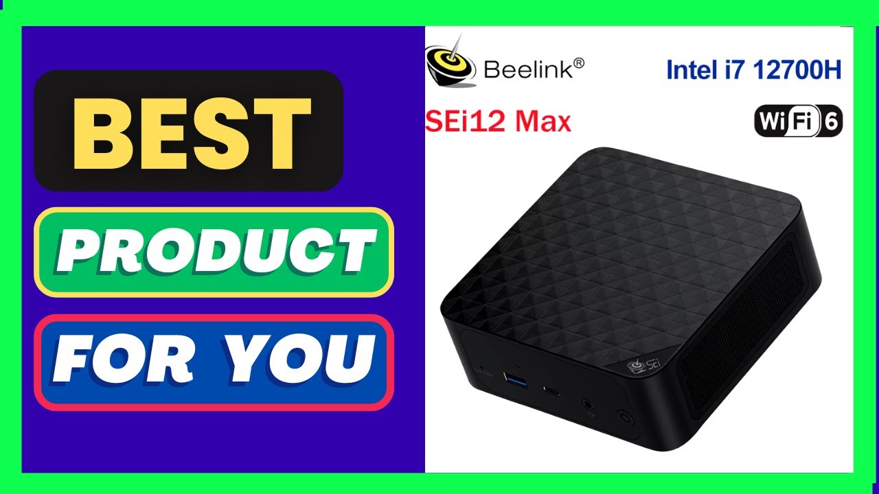 Beelink SEi12 Max Intel i7 12700H