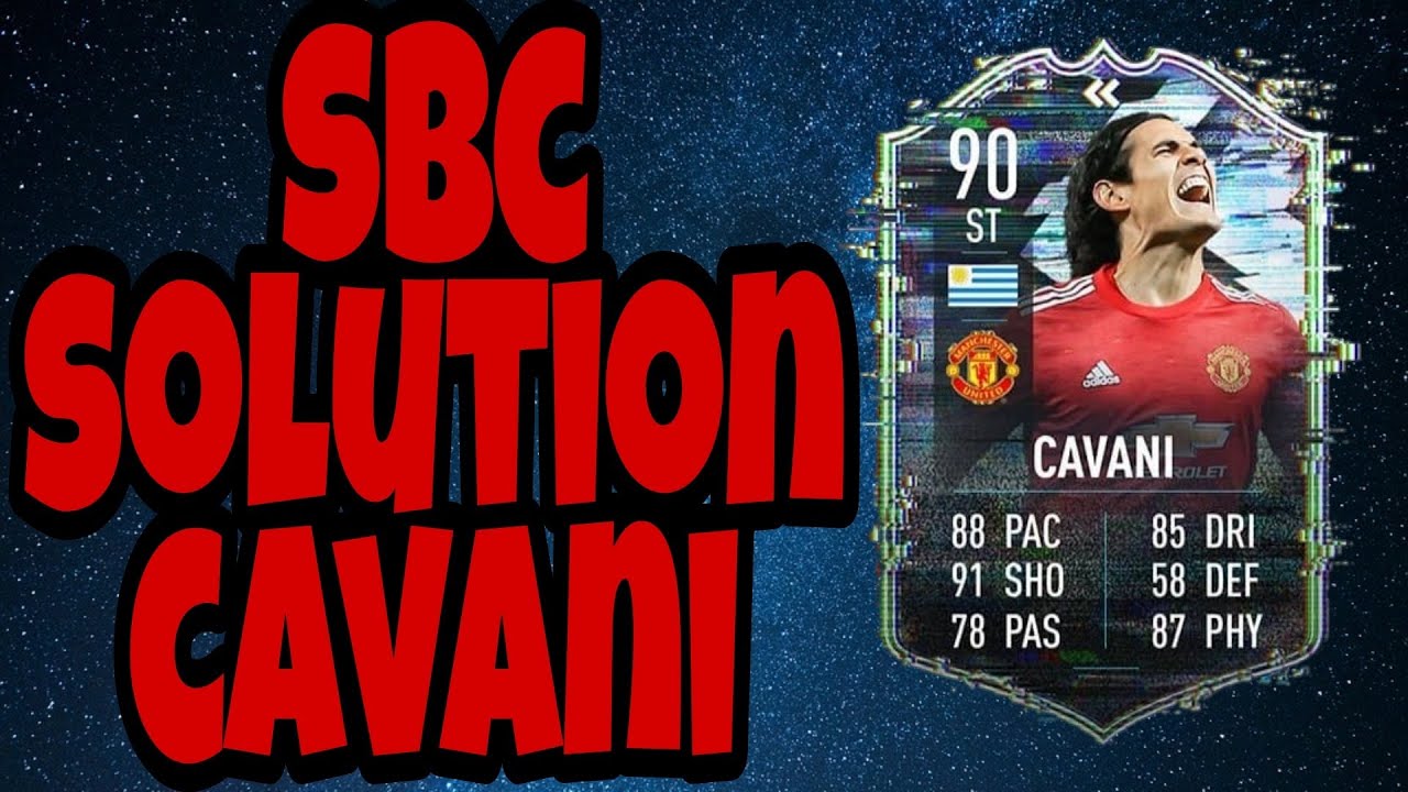SBC SOLUTION CAVANI 90 / MAD FUT 21