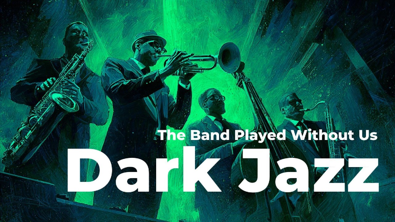 The Band Played Without Us | Experimental Dark Jazz