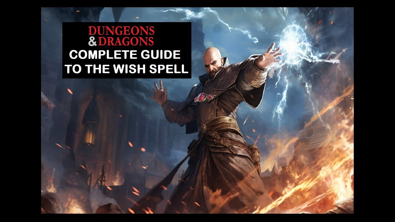 Dungeons and Dragons Complete Guide to the Wish