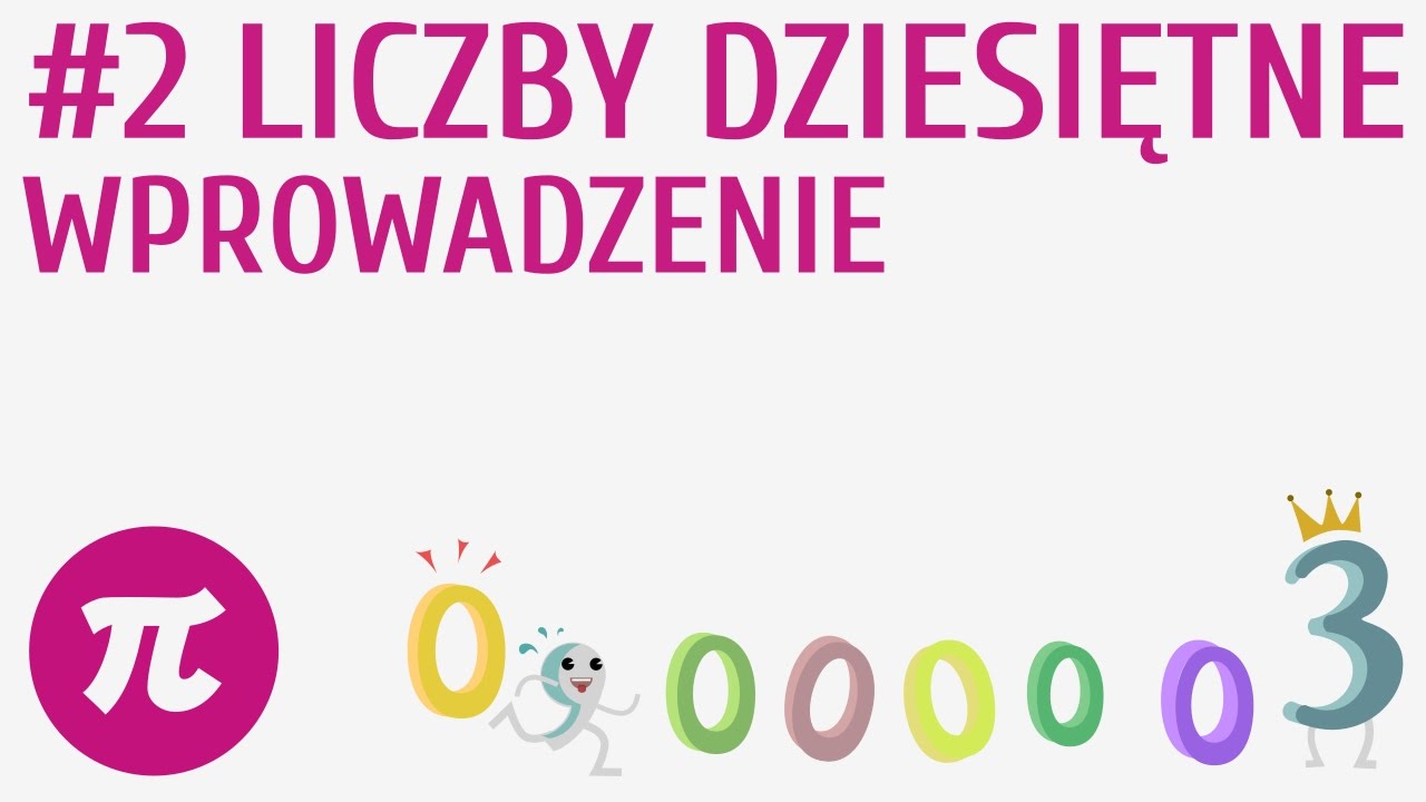 Liczby dziesiętne - wprowadzenie #2 [ Liczby dziesiętne - wprowadzenie ]