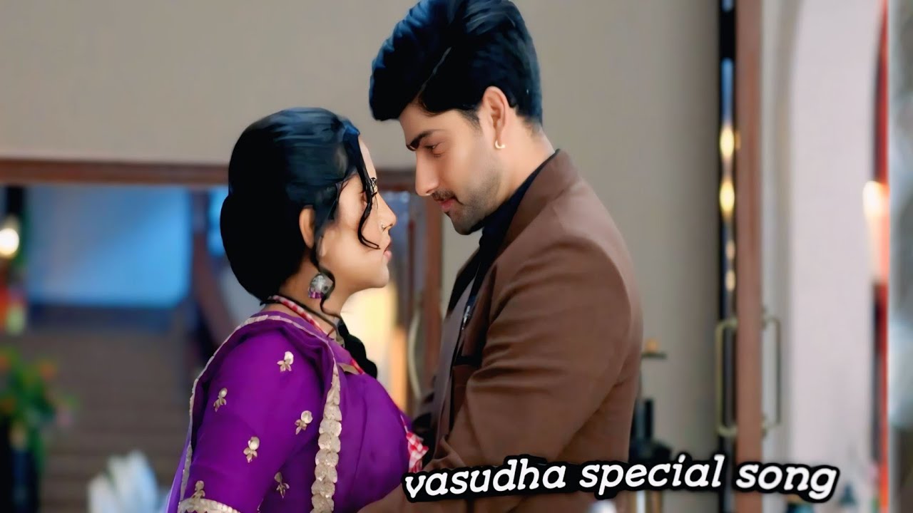 Drama serial vasudha new special song vasudha and Dev special new song special sudha song