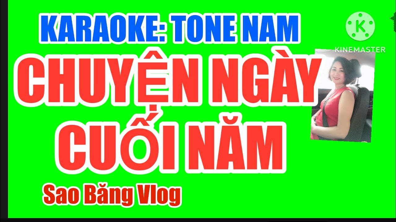 KARAOKE: CHUYỆN NGÀY CUỐI NĂM - TONE NAM-  FA THỨ