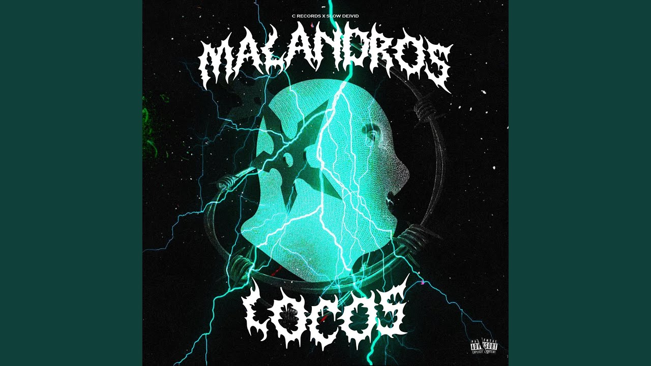 Malandros Locos (feat. Slow Deyvid)