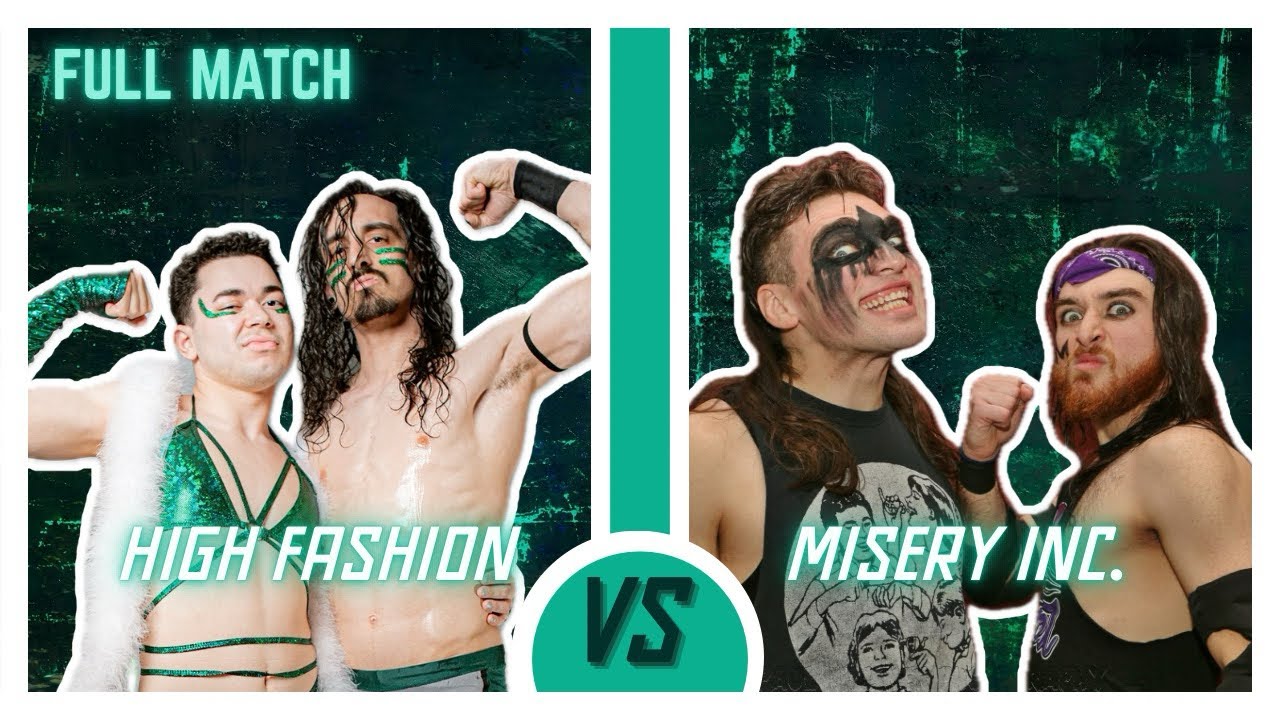 Tag Team Match | HIGH FASHION vs MISERY INC.