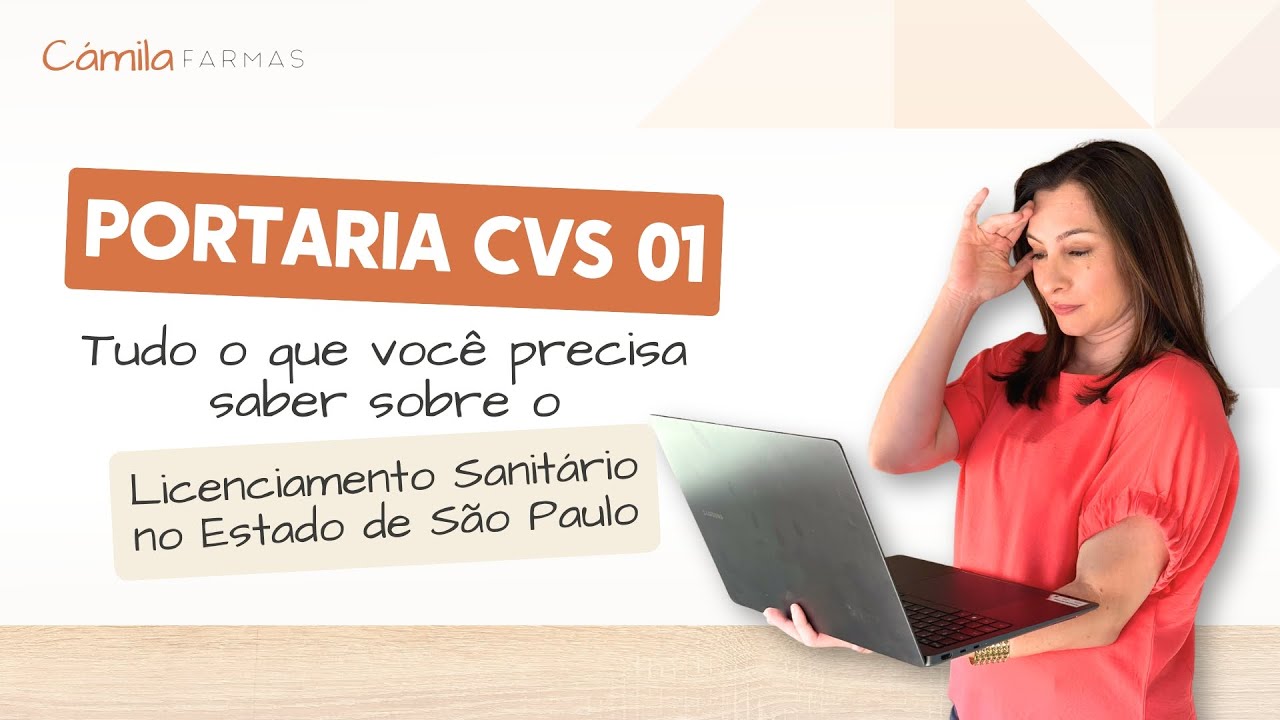 Portaria CVS 01: O Guia Completo para Licenciamento Sanitário no Estado de São Paulo