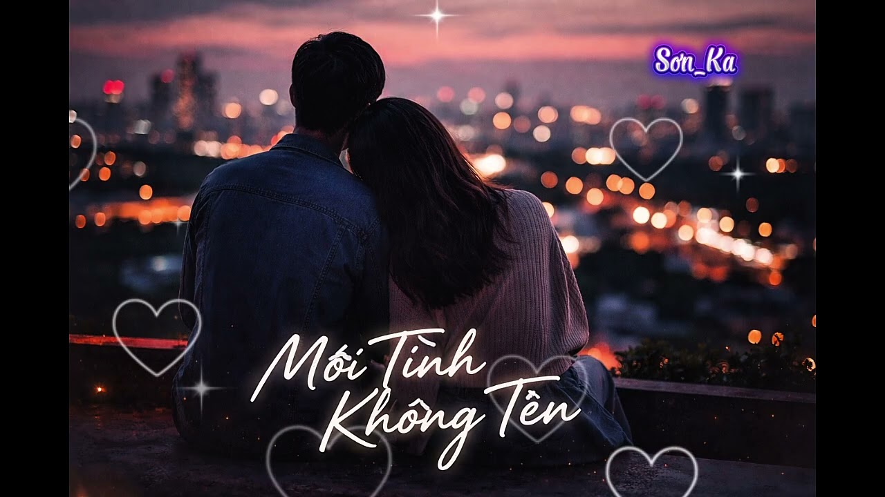 Mối Tình Không Tên #sơn_ka #nhachaymoingay #tamtrang #music 