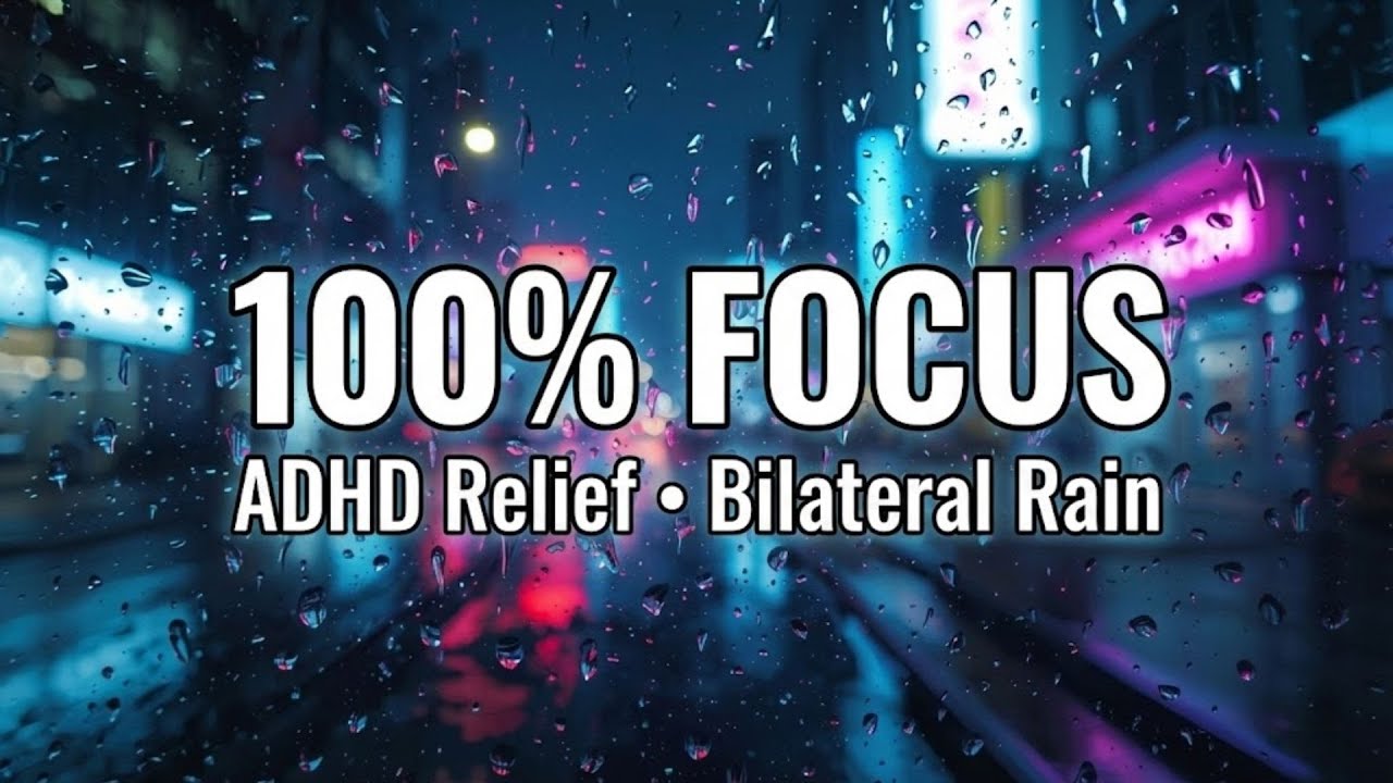 100% Focus ⚡ ADHD Relief Music with Bilateral Rain (8D Audio) - Cyberpunk Ambience [1 Hour]