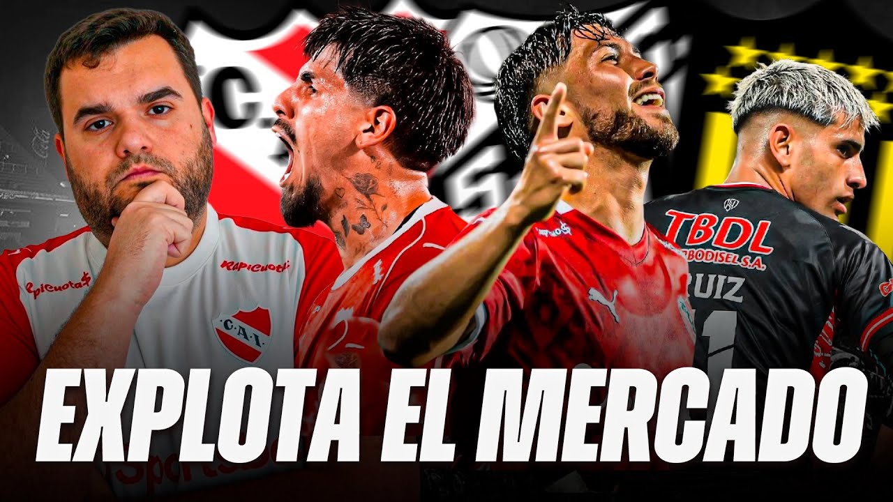 EXPLOTA el MERCADO DE PASES en #INDEPENDIENTE: MUCHA INFO DEL ROJO