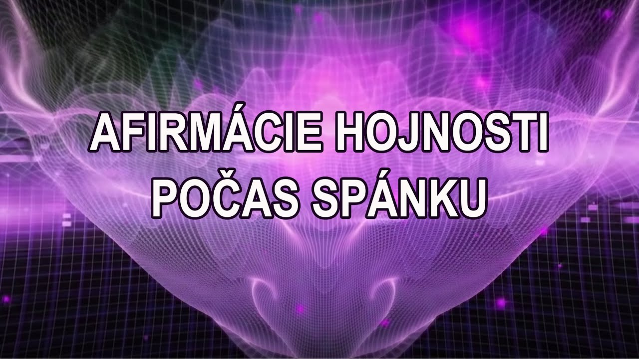 Afirmácie Hojnosti, Posluch Počas Spánku (7 hod.)