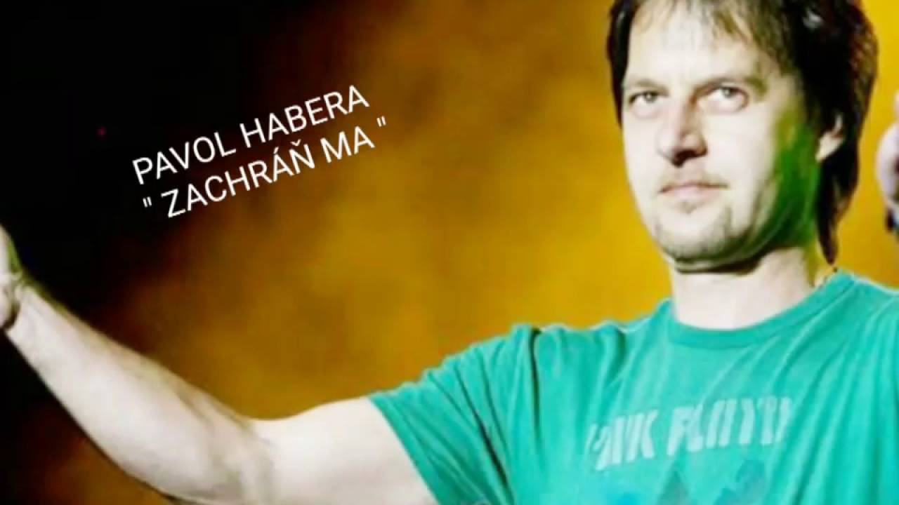 Pavol Habera - ZACHR&Aacute;Ň MA