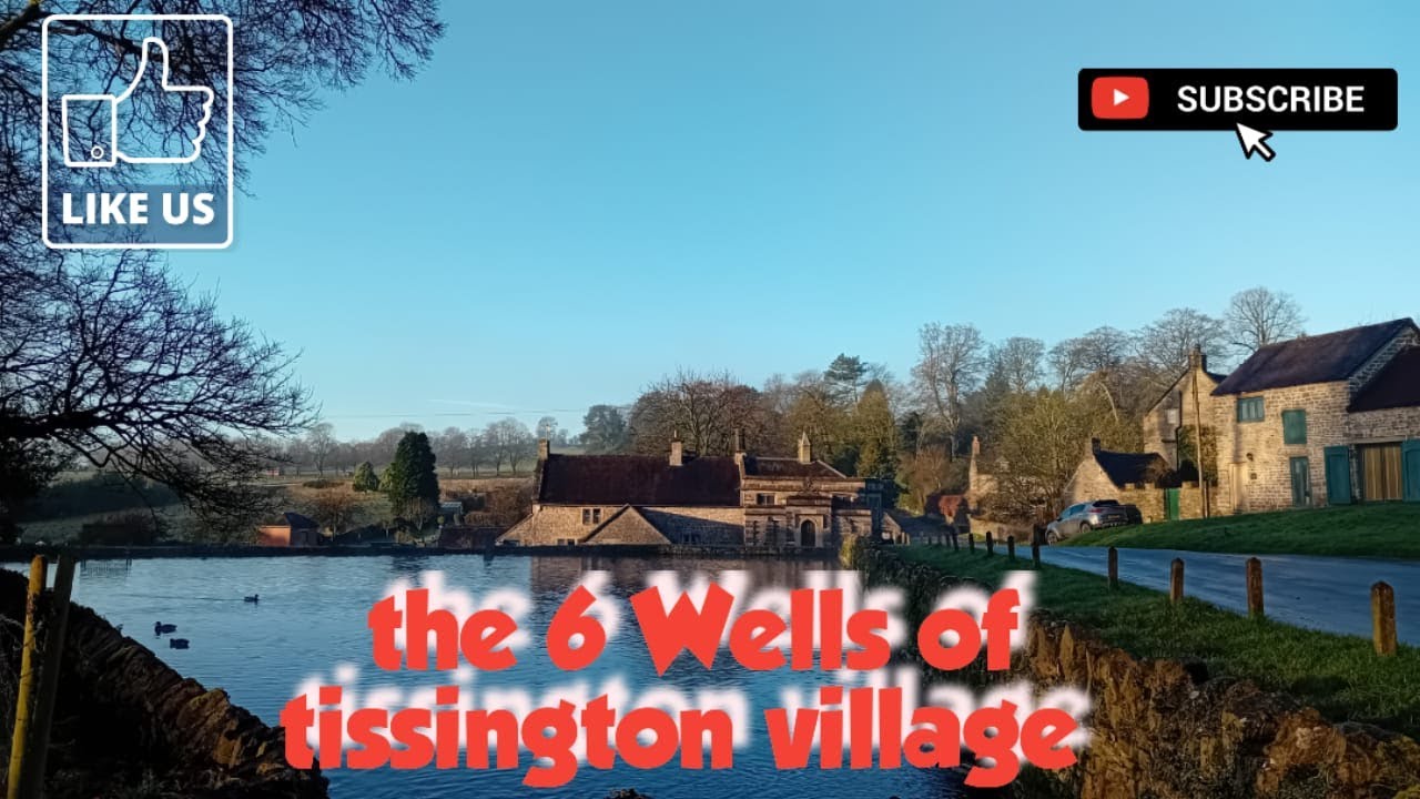 the 6 wells of tissington village