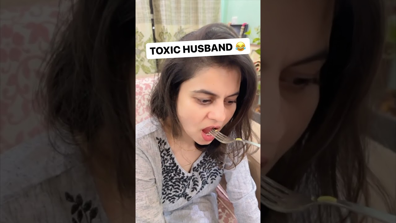 TOXIC HUSBAND 😂 