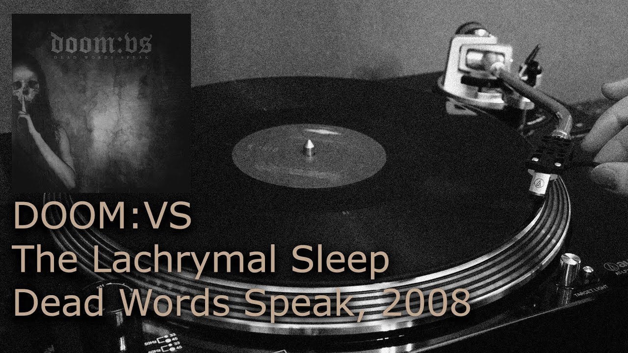 DOOM:VS - The Lachrymal Sleep (Dead Words Speak) Solitude Productions, Vinyl, 4K, 24bit/96kHz