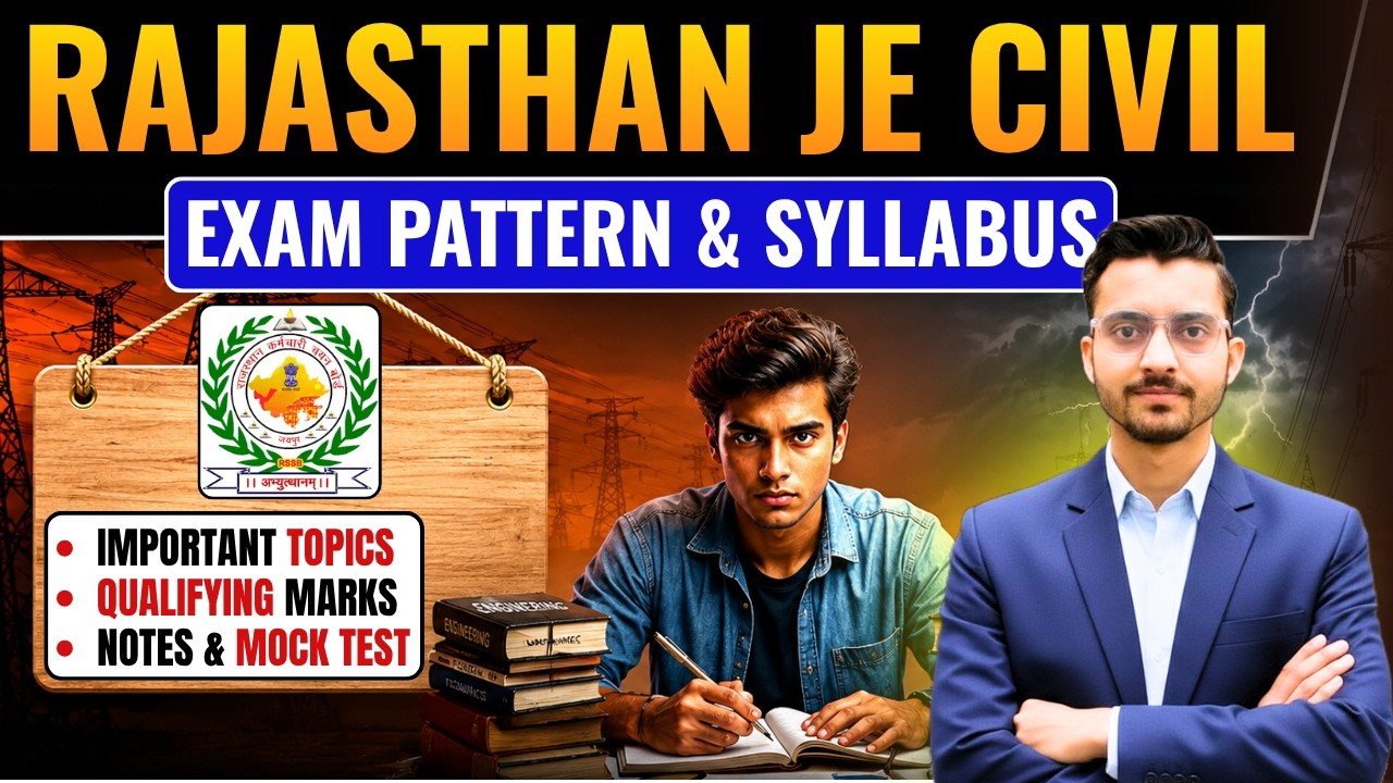 RSSB Junior Engineer Civil 2026 | Rajasthan JE Civil Exam Pattern, Syllabus 2026 | RSSB JE Vacancy