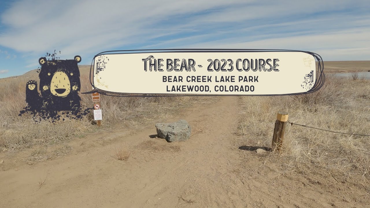 The Bear 2023 (Full Course) - Bear Creek Lake Park, Lakewood CO