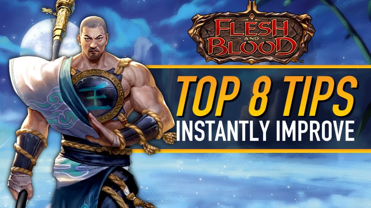 8 Tips to INSTANTLY Improve at Flesh and Blood TCG!