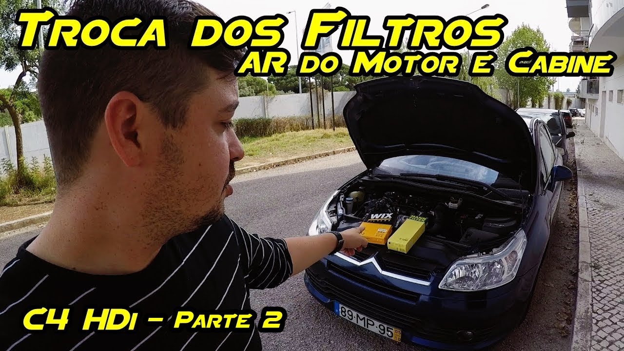 Revisão no Citroen C4 1.6HDi - Troca Filtro Ar e de Cabine - Parte 2