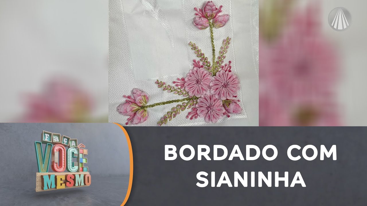 Aprenda a decorar um caminho de mesa com um lindo bordado de SIANINHA