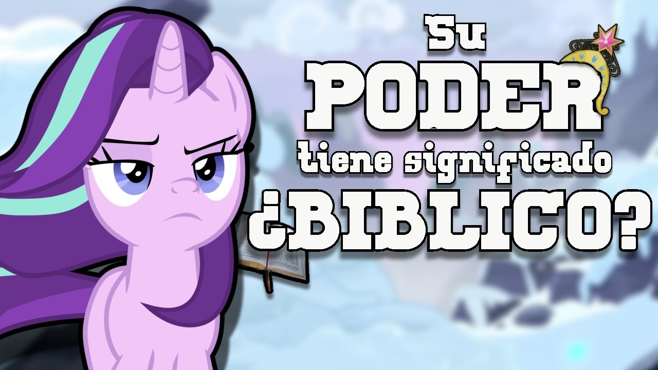 La VERDADERA razón del GRAN PODER de Starlight Glimmer