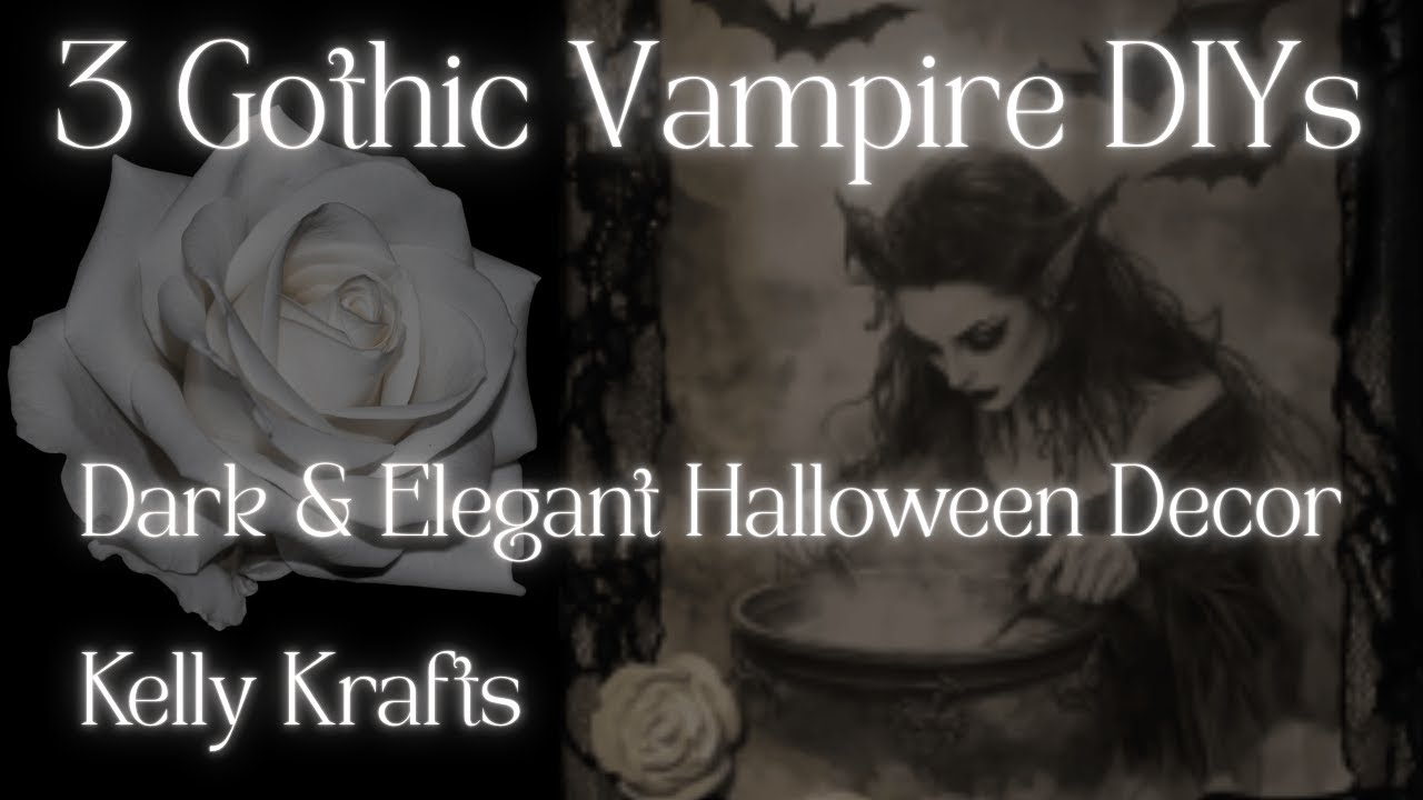 3 Gothic Vampire DIYs | Dark & Elegant Halloween Decor