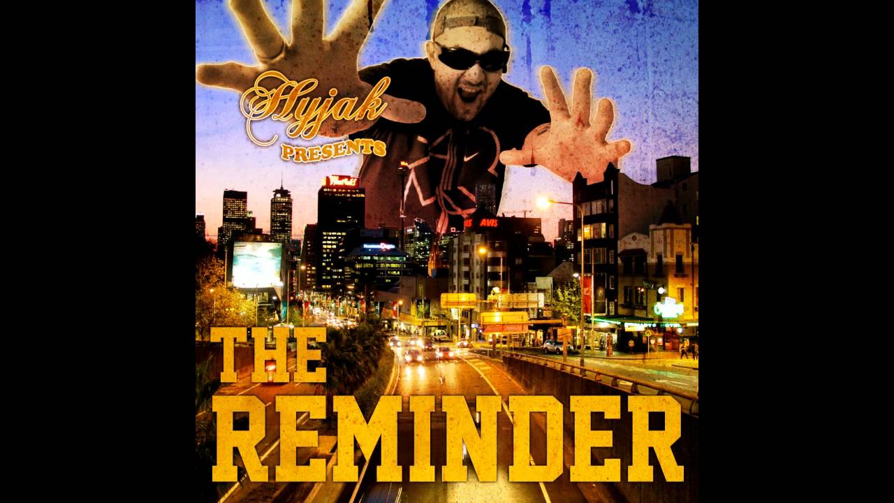 Hyjak   Life   The Reminder Mixtape