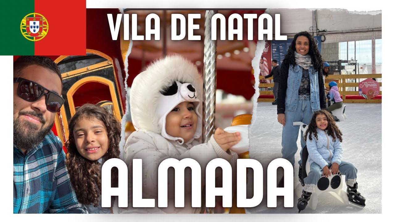 VILA DE NATAL de ALMADA PORTUGAL 2025 | Mari & Muh
