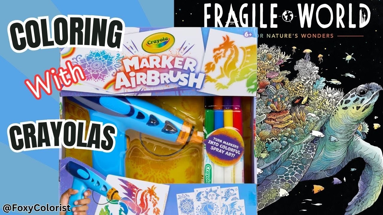 Crayola Airbrush And Chill Time | Airbrushing My Coloring Pages