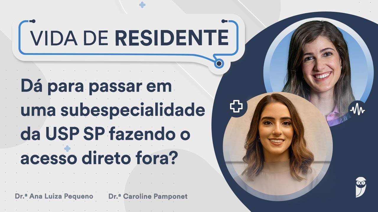 Dá para passar em uma subespecialidade da USP SP fazendo o acesso direto fora?