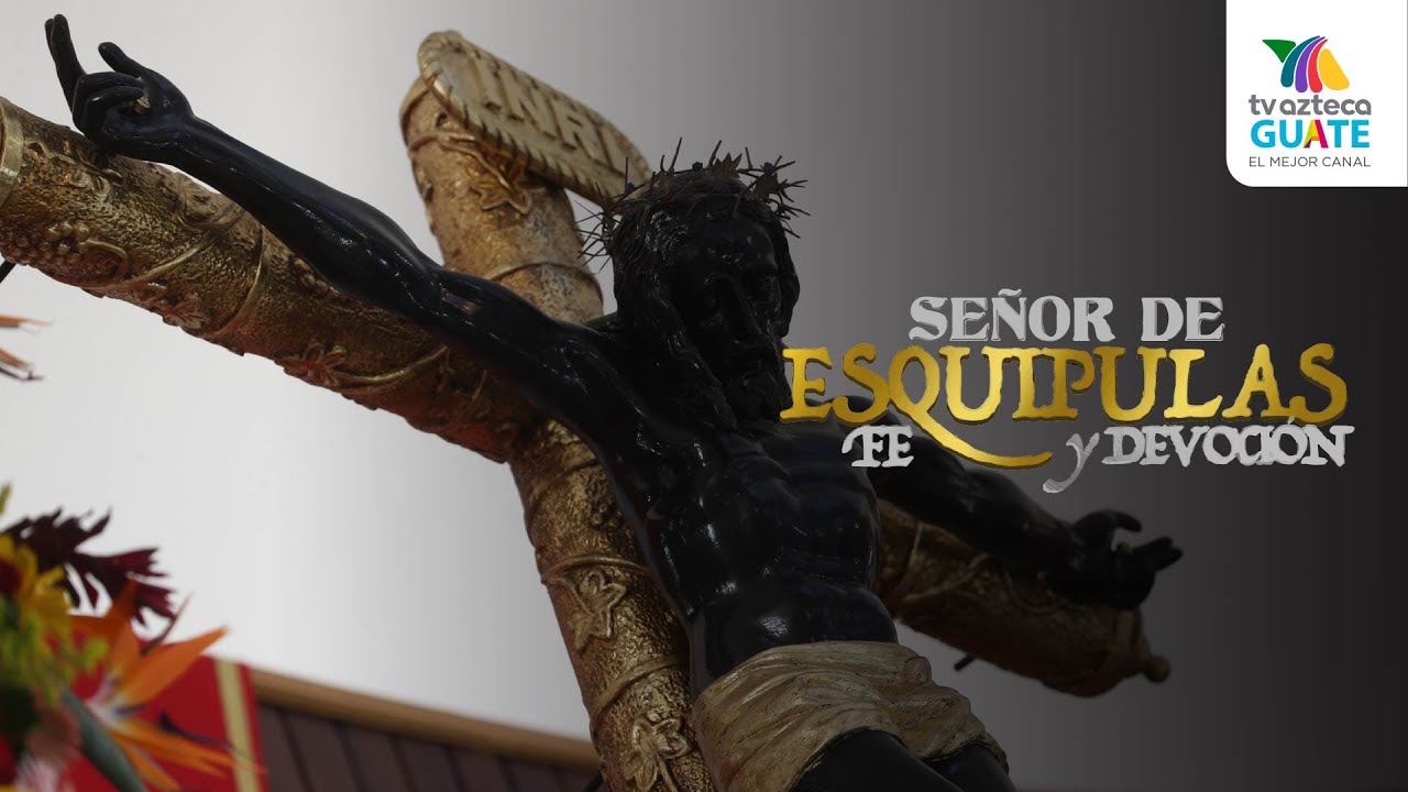 Transmisión especial del Señor de Esquipulas