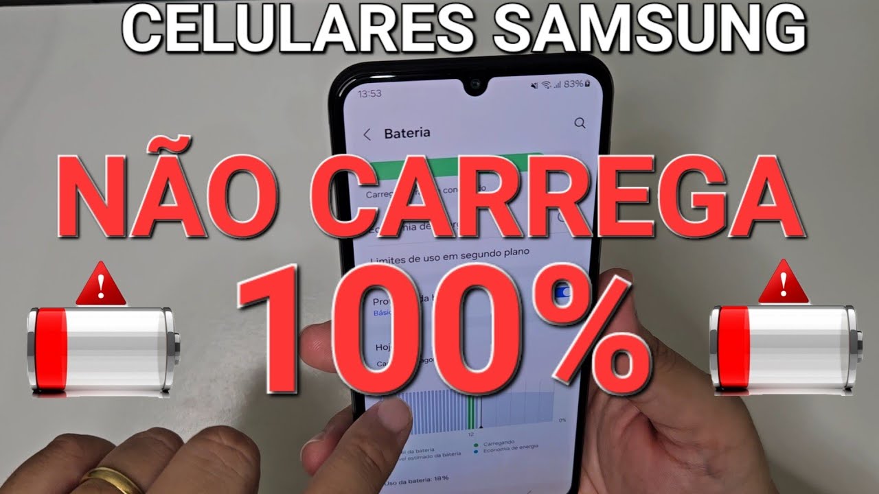 CELULAR SAMSUNG NÃO CARREGA BATERIA 100%