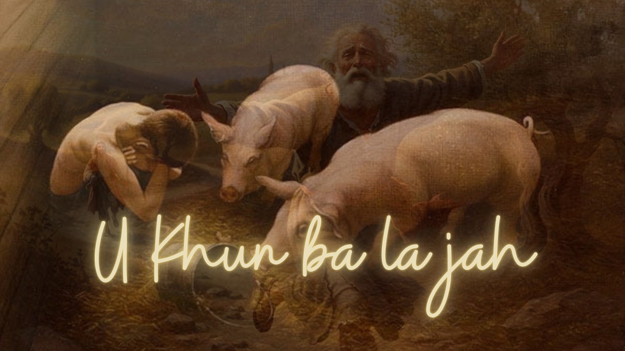 U KHUN BA LA JAH  ||  JINGIASENG KHYNNAH BALANG PRESBYTERIAN MAWKYRWAT