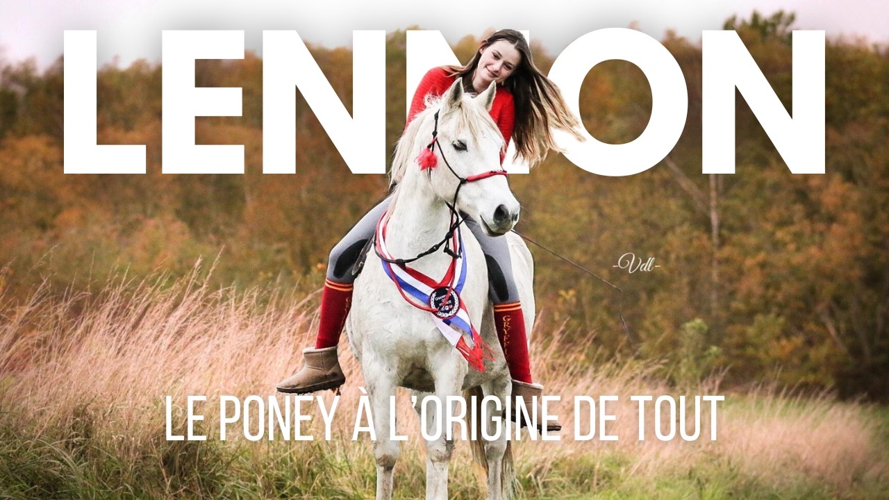 Présentation de mes chevaux #1 : Lennon, le pilier de mon histoire 🤍✨