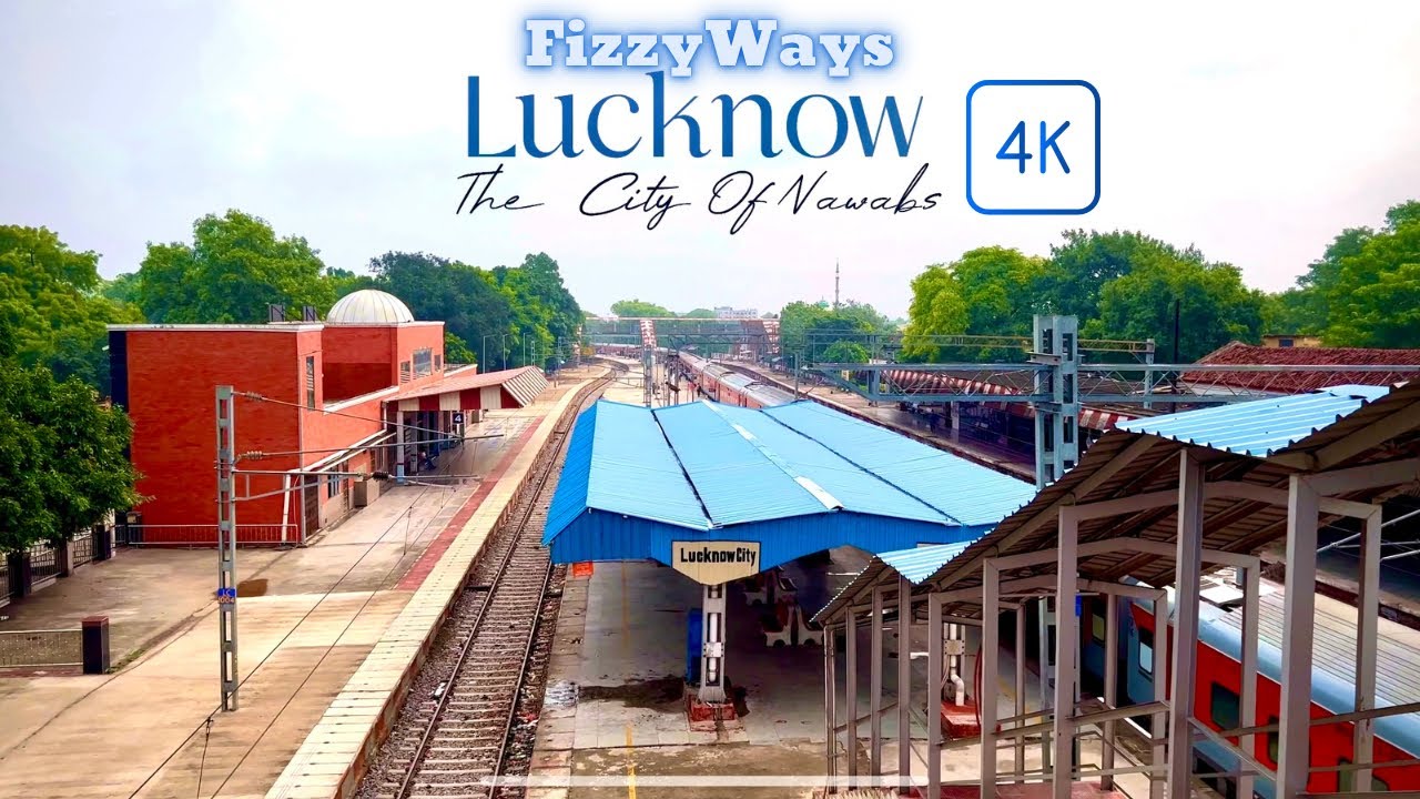 Lucknow - The City Of Nawabs 4K | Capital Of Uttar Pradesh | Heritage Sites | Places To Visits